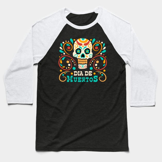 Dia de muertos - skull Baseball T-Shirt by verde